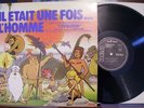 IL ETAIT UNE FOIS L'HOMME Vol.1 disque LP 33 tours très RARE super état