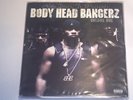 Body Head Bangerz 
