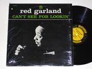 RED GARLAND: CAN'T SEE FOR LOOKIN' prestige LP / MONO RVG