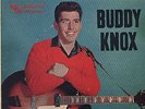 BUDDY KNOX 45 / EP BUDDY KNOX - ON ROULETTE ROCKABILLY CLASSIC  45 / EP. L K