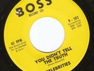 Rare Detroit Northern Soul 45: The Celebrities – You Didn’t Tell The Truth BOSS