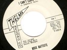 Rare Detroit Northern Soul 45: Rose Battiste – I Can’t Leave You - Thelma