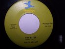 45 Record Rusty Bryant Fire Eater/The Hooker  Prestige Label