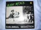 HEART ATTACK-SUBLIMINAL SEDUCTION  NYC HARDCORE  KBD  JESSE MALIN