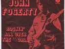 JOHN FOGERTY Rockin All Over The World RARE Denmark 45 b/w 