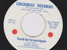 KURTIS SCOTT on CHEROKEE Teach me to love again / Lonely singer R&B SOUL 45