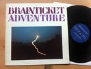 BRAINTICKET ADVENTURE RAR SWISS PSYCH / PROG PRIVATE PRESS