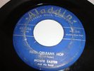 R&B / JUMP BLUES- MONTE EASTER- ALADDIN 45 RPM- NEW ORLEANS HOP / BLUES EVENING