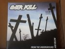 Overkill - From The Underground And Below
