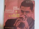 CHET BAKER CHETTY'S LULLABY SO CHE TI PERDERO'RARE SUNG IN ITA  7