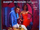 ROBERT MITCHUM CALYPSO IS LIKE SO ULTRA-RARE ORIGINAL 1957 CAPITOL MONO LP NICE