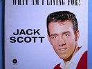 JACK SCOTT WHAT AM I LIVING FOR RARE ORIGINAL 1960 CARLTON MONO LP NEAR MINT