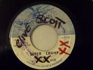CHARLIE ACE -SUPER CHAMP KILLER TUNE  on SCORPION RARE LABEL 7