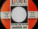 LOUISIANA RED: Little Girl, Take Your Time / Who Dat? (rare soul vinyl 45)