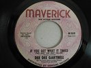 DEE DEE GARTRELL I MUST BE DOING SOMETHING RIGHT 45 MAVERICK VG++