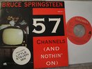 BRUCE SPRINGSTEEN - 57 CHANNELS - HOLLAND FOR FRANCE - RARE 7