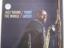 ? YUSEF LATEEF - JAZZ 'ROUND THE WORLD...ORIG IMPULSE 1963 MINT-