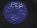 BUCK OWENS as CORKY JONES Hot Dog PEP 107 RARE ROCKABILLY 78 RPM