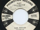 Rare Country/ Rockabilly 45- Carl Butler- Baby I'm A-Waitin- HEAR-Columbia-Promo
