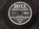 Bill Haley Rock Around the Clock/ Thirteen Women 78 RPM Decca 29124
