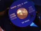 THE ROGUES : WANTED DEAD OR ALIVE/ONE DAY  - Living Legend 723 -(Kim Fowley)