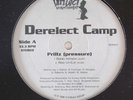 DERELECT CAMP Prillz (Pressure) / Hold-On 12