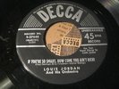 LOUIS JORDAN & His ORCH If You're So Smart How Come You Ain't Rich DECCA 9-27648
