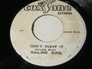 WAILING SOULS, Don't Fight It / Version, orig Studio One 45 - 1972