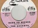45rpm record; ACCENTS , RAGS TO RICHES ,  DOOWOP '  RARE  ' '