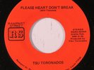 rare Soul 45 TSU TORONADOS please heart don't break