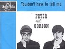PETER and GORDON - Nobody I know + You don't have to tell me '64 HOLL.7
