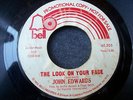 NORTHERN SOUL--JOHN EDWARDS--THE LOOK ON YOUR FACE--BELL--PROMO