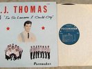 B.J. THOMAS & THE TRIUMPHS 