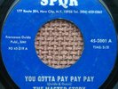 MASTER STORY TELLER You Gotta Pay Pay Pay on SPQR ** b-boy breaks funk 45   hear