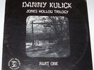 Danny Kulick Jones Hollow Trilogy LP Private Folk Psych Sealed