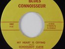 Blues 45 SCHOOLBOY CLEVE My Heart is Crying BLUES CONNOISSEUR HEAR