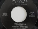 Rare Group Sweet Soul 45 A Tint Of Darkness - I'm Leaving on XCLUSIVE Listen
