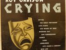  ORIGINAL FIRST PRESSING OF CRYING BY ROY ORBISON RECORDED 1962 VG+