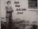 PRIVATE MODERN SOUL SSW LP RUSTY PEAVY- Isn't That Just Like Jesus;RARE HEAR