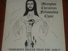 MEMPHIS CHRISTIAN FELLOWSHIP CHOIR + THE MASQUERADERS LP XL GOSPEL FUNK SOUL