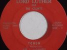 LORD LUTHER & THE COUNTS mod r&b 45 * HEAR * LUSAN Tough/2 Of A Kind