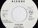 JAVIER VAZQUEZ latin salsa 45 * HEAR *  ALEGRE Quiero Beber NM- promo