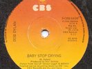 BOB DYLAN-1978 IRISH PRESSED 45-BABY STOP CRYING-CBS