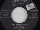 R&B Rocker 45 BILL JOHNSON You Better Dig It TALOS HEAR