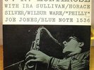 JR MONTEROSE IRA SULLIVAN ORIG LEXINGTON Ave 1536 BLUE NOTE LP