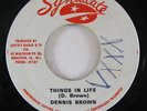 Reggae 45 DENNIS BROWN Things In Life on Syndicate VG++