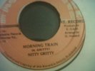 NITTY GRITTY MORNING TRAIN 7