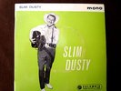 SLIM DUSTY-