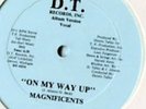 RARE MODERN INDIE SOUL MAGNIFICENTS ON MY WAY UP DISCO BOOGIE FUNK JAZZ