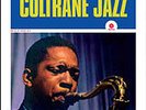 JOHN COLTRANE - COLTRANE JAZZ (WAXTIME) LP NEW